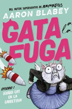 ¡Cuqui Cat en la carretera! "Gata a la fuga - Episodio 1" Marca Reconocida
