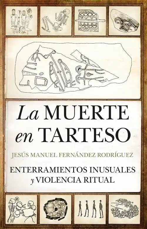 Certificado La muerte en Tarteso "Enterramientos inusuales y violencia ritual"