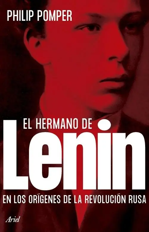 El hermano de Lenin "En los orígenes de la Revolución Rusa" Novedad