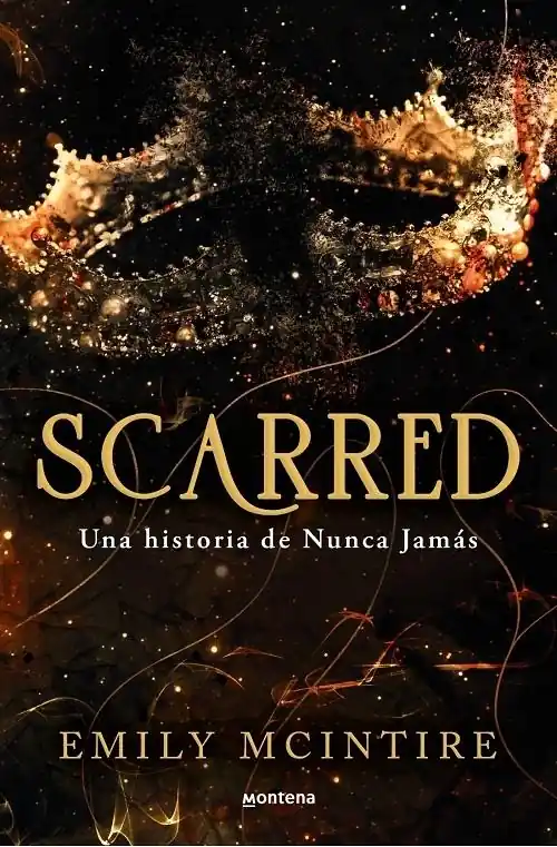 Directo De Fábrica Scarred "(Una historia de Nunca Jamás - 2)"