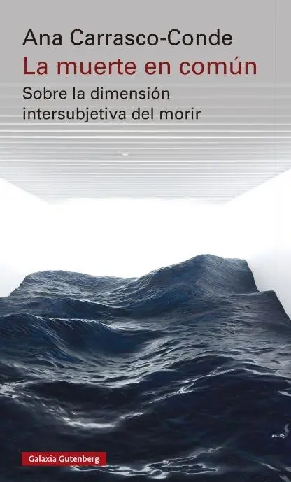 Súper Precio La muerte en común "Sobre la dimensión intersubjetiva del morir"