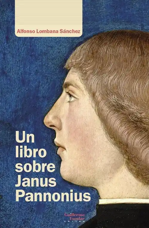 Oferta Limitada Un libro sobre Janus Pannonius