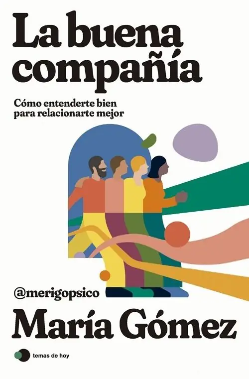 La buena compañía "Cómo entenderte bien para relacionarte mejor" Compra Hoy