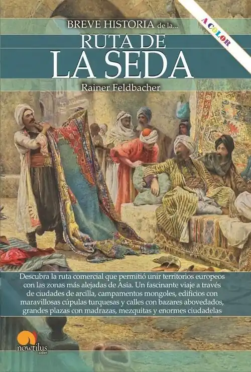 Breve historia de la Ruta de la Seda Ordenar Ahora Mismo