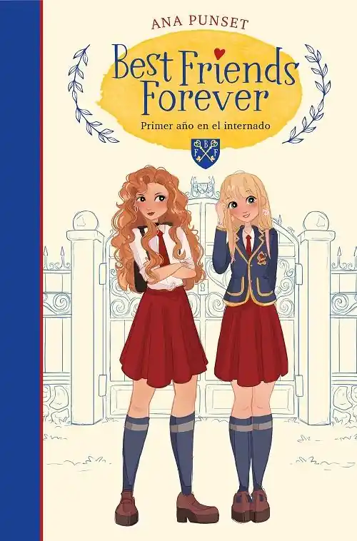 Primer año en el internado "(Best Friends Forever - 1)" Más Vendido