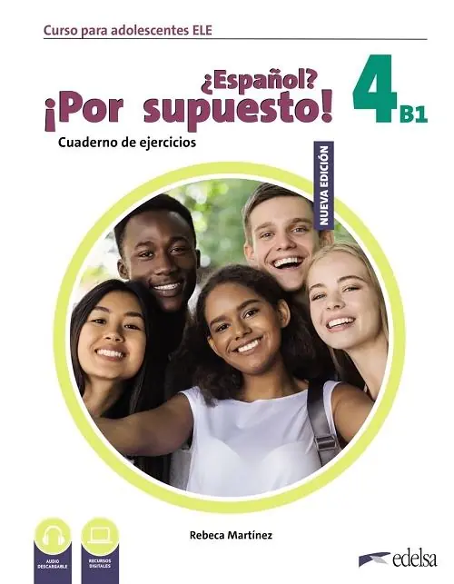 ¿Español? ¡Por supuesto! 4 (B1). Cuaderno de ejercicios "Nueva edición" Solo Hoy