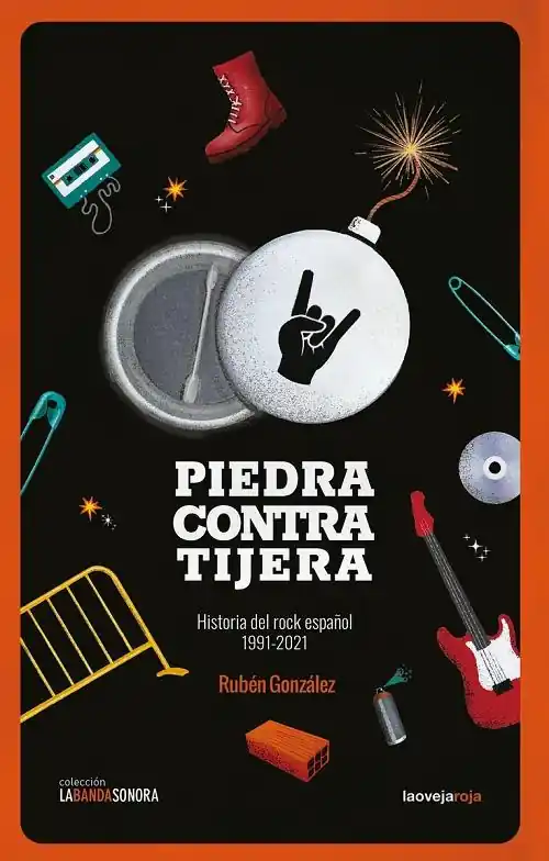 Oferta Flash Piedra contra tijera "Historia del rock español, 1991-2021"