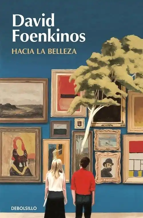 Hacia la belleza "(Biblioteca David Foenkinos)" Favorito De Clientes