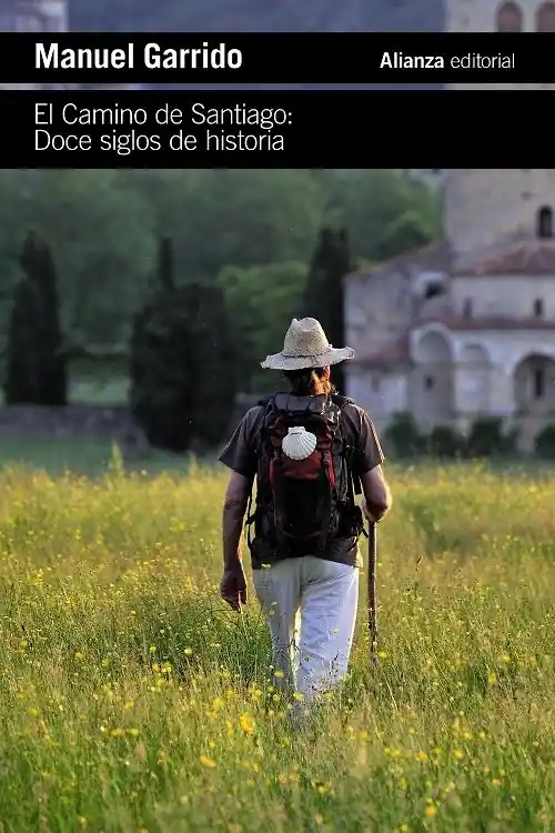 Precio Rebajado El Camino de Santiago Doce siglos de historia