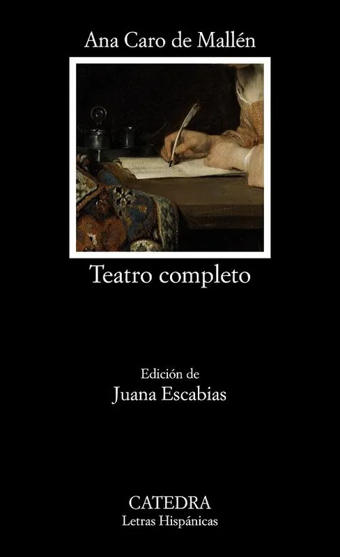 Ordenar Ahora Mismo Teatro completo "(Ana Caro de Mallén)"
