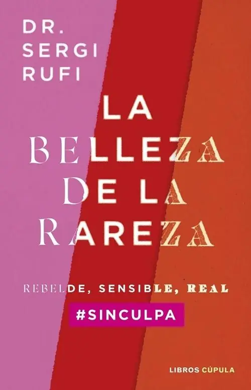 Precio Bajo La belleza de la rareza "Rebelde, sensible, real sinculpa"