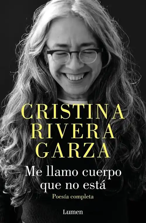 Precio Reducido Me llamo cuerpo que no está "Poesía completa"
