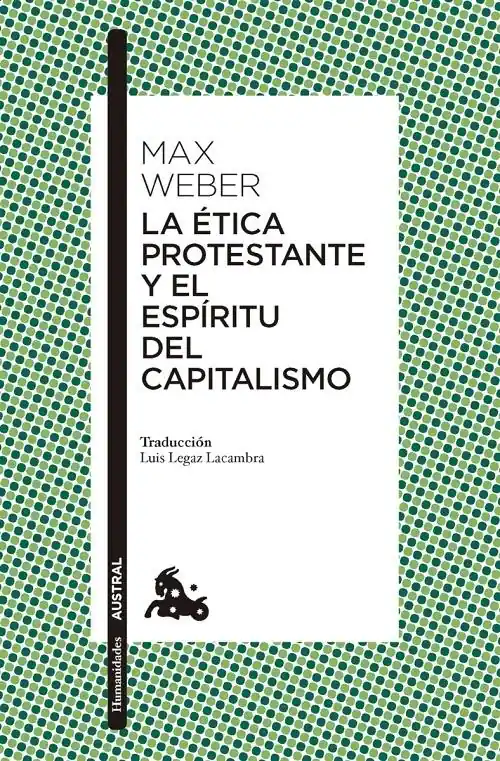 La ética protestante y el espíritu del capitalismo Solo Hoy