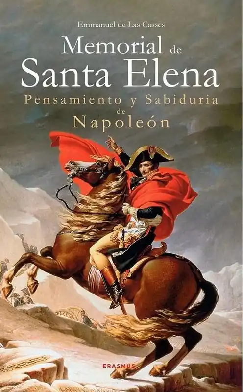 Última Versión Memorial de Santa Elena "Pensamiento y sabiduría de Napoleón (Selección)"