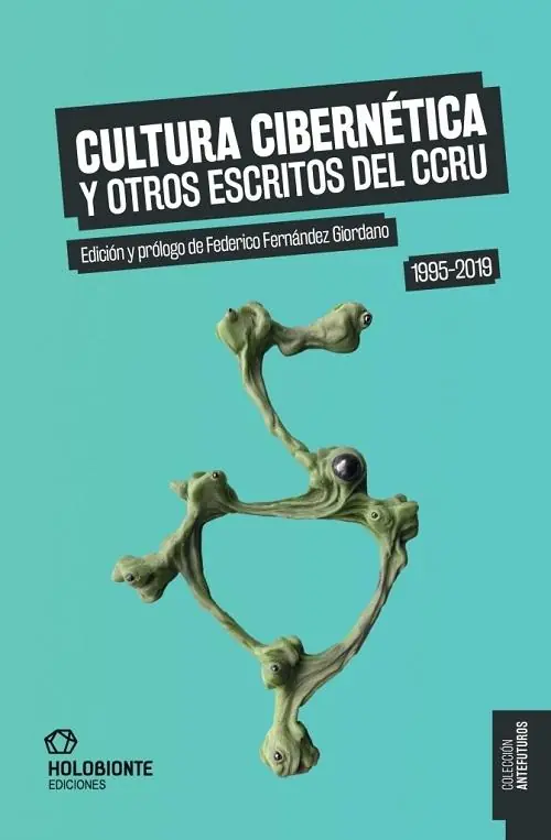 Precio Reducido Cultura cibernética y otros escritos del CCRU (1995-2019)