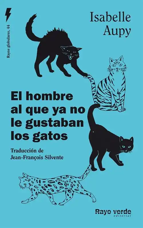 El hombre al que ya no le gustaban los gatos A Buen Precio