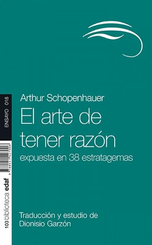 El arte de tener razón "Expuesta en 38 estratagemas" Certificado