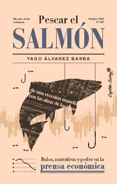 Oferta Pescar el salmón "Bulos, narrativas y poder en la prensa económica"