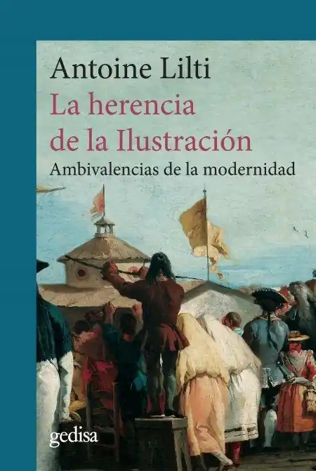 Marca Reconocida La herencia de la Ilustración "Ambivalencia de la modernidad"