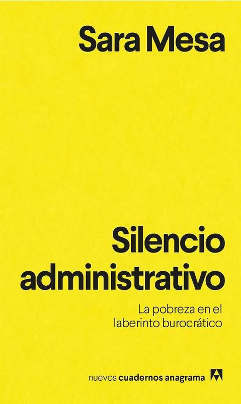 Silencio administrativo "La pobreza en el laberinto burocrático" Comprar En Línea
