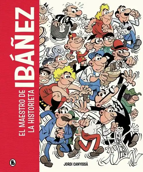 No Te Lo Pierdas Ibáñez. El maestro de la historieta