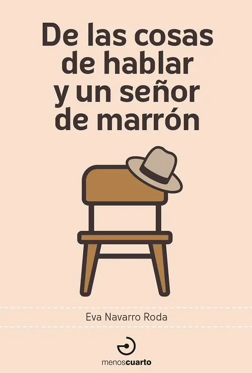 Envío Inmediato De las cosas de hablar y un señor de marrón