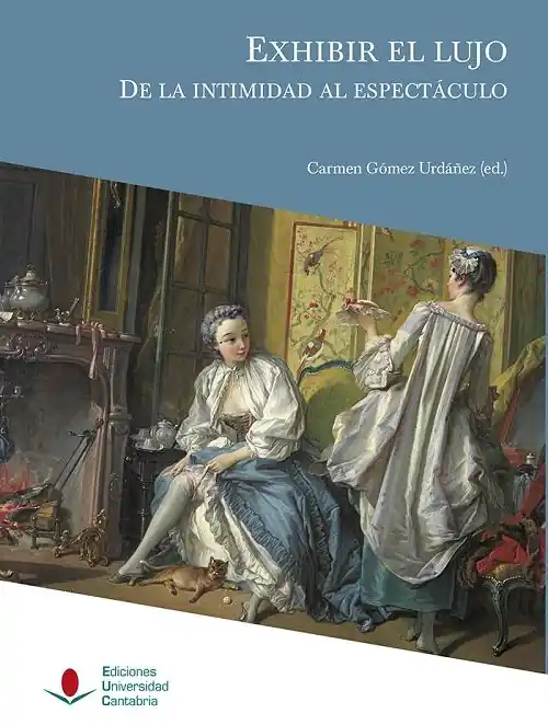 Disponible Ahora Exhibir el lujo "De la intimidad al espectáculo"