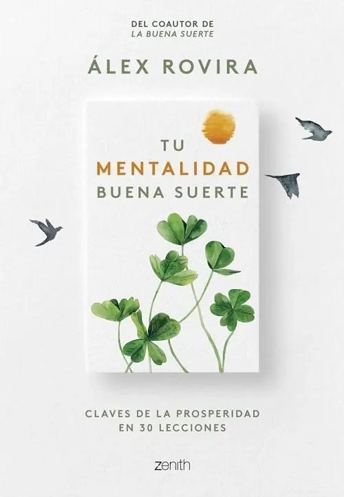 Oferta Flash Tu mentalidad buena suerte "Claves de la prosperidad en 30 lecciones"