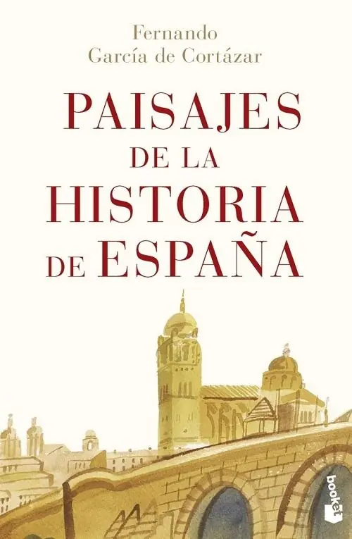 Imprescindible (Must-Have) Paisajes de la historia de España