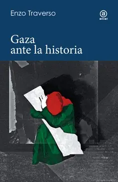 Directo De Fábrica Gaza ante la historia