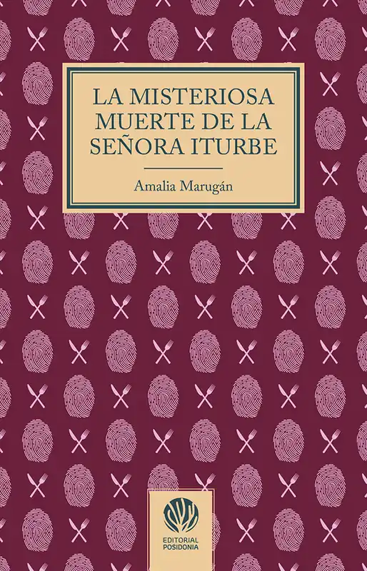 Promoción Exclusiva La misteriosa muerte de la señora Iturbe