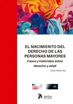 El nacimiento del derecho de las personas mayores Favorito De Clientes