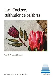 J.M. Coetzee, cultivador de palabras Barato
