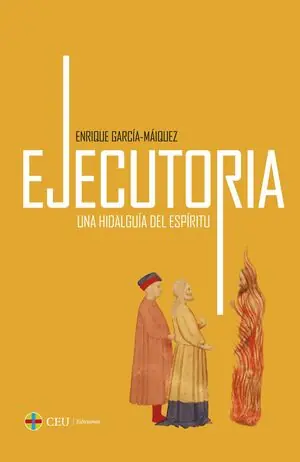 Ejecutoria, una hidalguía del espíritu Precio Rebajado