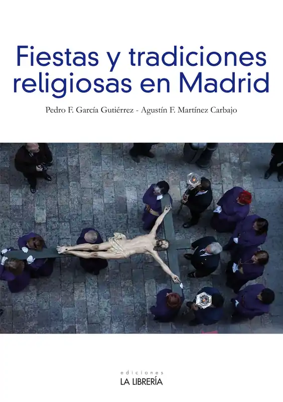 Fiestas y tradiciones religiosas en Madrid Precio Reducido