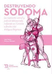 Destruyendo Sodoma Ordenar Ahora Mismo