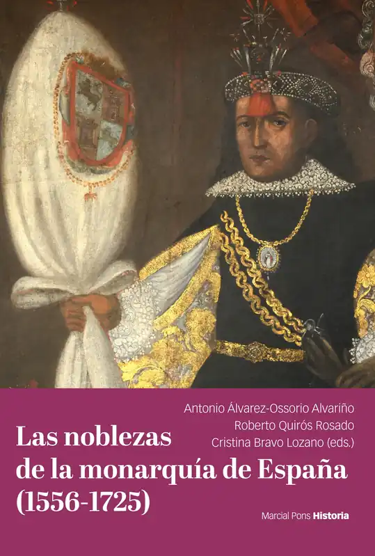Oferta Flash Las noblezas de la monarquía de España (1556-1725)