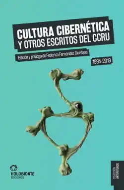 Cultura Cibernética y otros escritos del CCRU Stock Limitado