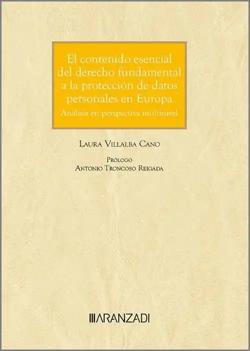 Comprar En Línea El contenido esencial del derecho fundamental a la protección de datos personales en Europa