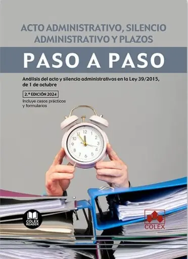 Compra Ahora Acto administrativo, silencio administrativo y plazos. Paso a paso