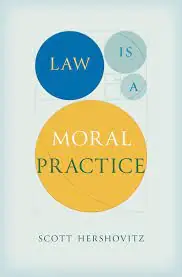 Law is a moral practice Popular