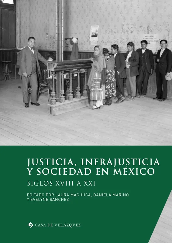 Devolución Gratuita Justicia, infrajusticia y sociedad en México