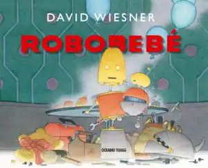 ROBOBEBE Disponible Ahora
