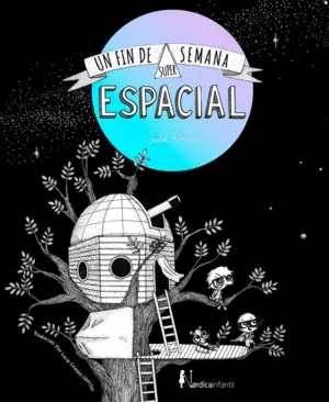 Últimas Unidades UN FIN DE SEMANA SÚPER-ESPACIAL
