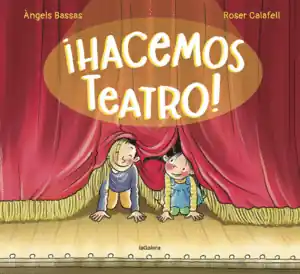 ¡HACEMOS TEATRO! Gran Oferta
