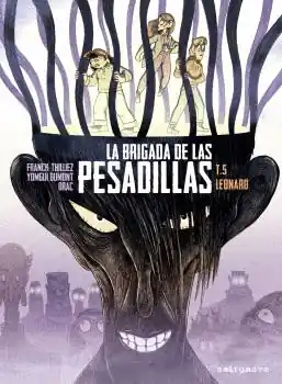 LA BRIGADA DE LAS PESADILLAS 5. Solo Por Tiempo Limitado