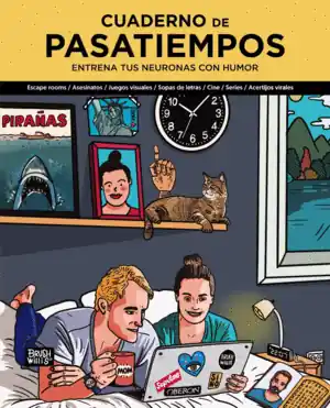 CUADERNO DE PASATIEMPOS. ENTRENA TUS NEURONAS CON HUMOR Envío Exprés