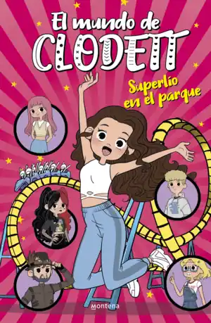EL MUNDO DE CLODETT 10 - SUPERLIO EN EL PARQUE DE Descuento