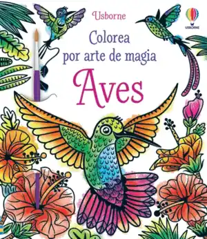 No Te Lo Pierdas AVES COLOREA POR ARTE DE MAGIA