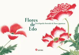 FLORES DE EDO. ENCICLOPEDIA ILUSTRADA DE FLORES JAPONESAS Precio Rebajado